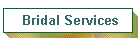 Bridal Services
